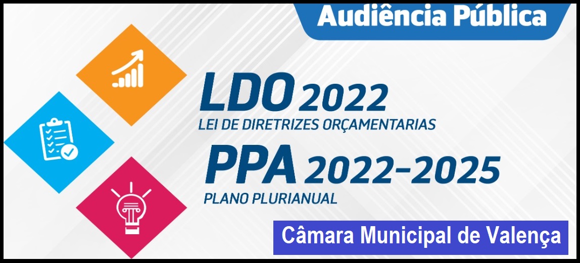 Câmara Municipal de Valença realizou Audiência Pública para debater PPA e LDO.