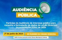 Câmara realizará Audiência Pública para debater a LDO de 2024.